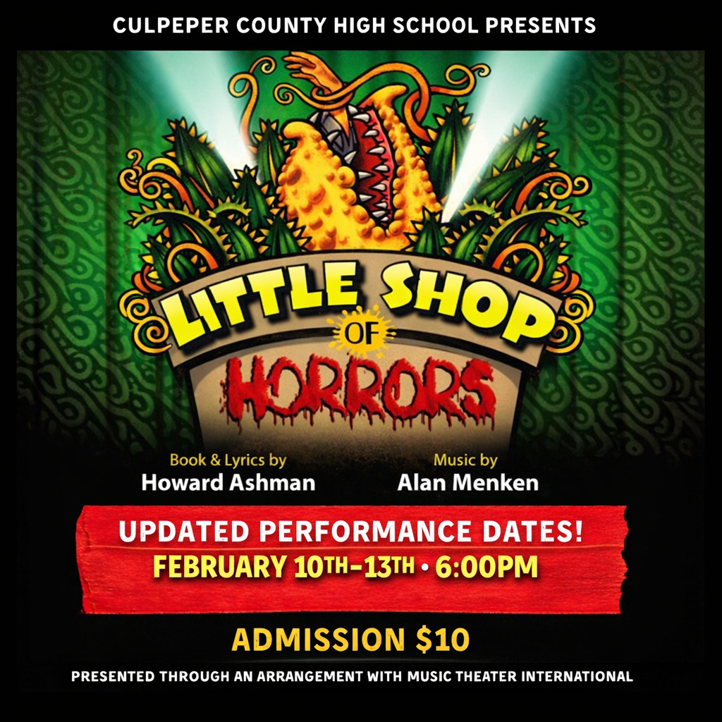 School Musical: Little Shop of Horrors performance dates are Tuesday, 2/10 through Friday, 2/13! Please encourage students to attend! It’s like having a Game of the Week 4 nights in a row: the show is FREE for CCHS students.  We hope to see the whole community there.