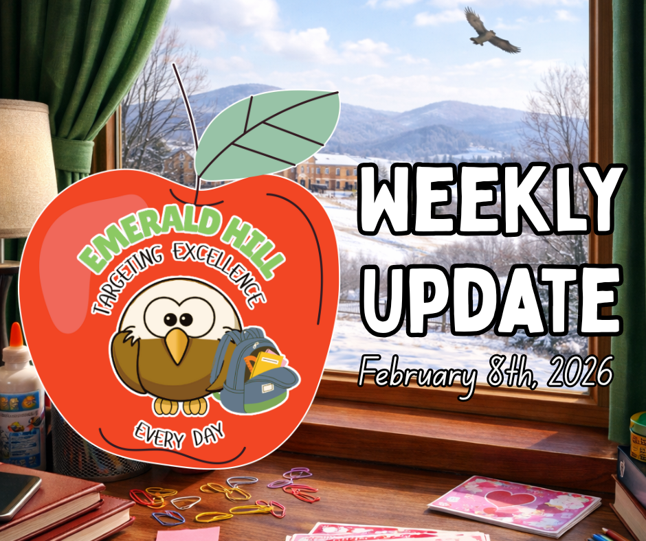 Graphic titled “Weekly Update – February 8th, 2026.” The image shows a cozy desk by a window with green curtains, school supplies, paper clips, and Valentine cards on a wooden surface. Outside the window is a snowy Piedmont Virginia landscape with rolling hills and an eagle flying in the sky. On the left is a large red apple with the Emerald Hill Elementary owl mascot and the words “Emerald Hill – Targeting Excellence Every Day.” Large white text on the right reads “Weekly Update.”