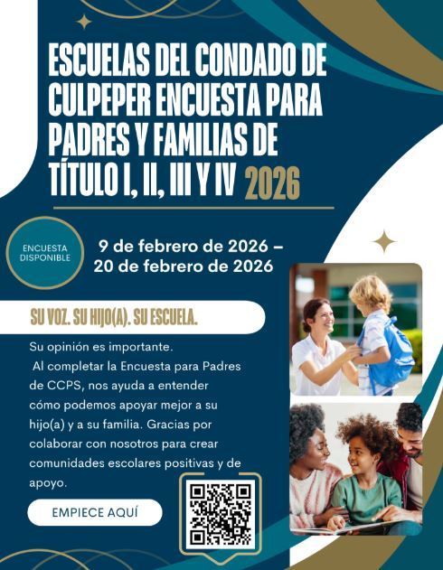 A teal and gold informational flyer in Spanish titled “Escuelas del Condado de Culpeper Encuesta para Padres y Familias de Título I, II, III y IV 2026.” It announces the survey is available from February 9, 2026 to February 20, 2026. The flyer includes the phrases “Encuesta Disponible” and “Su voz. Su hijo(a). Su escuela.” A paragraph explains that parents’ opinions are important and that completing the CCPS Parent Survey helps schools better support children and families. A button labeled “Empiece Aquí” appears above a QR code. On the right side, there are two photos: one of a smiling adult and child with a backpack, and another of a family sitting together and looking at a tablet.