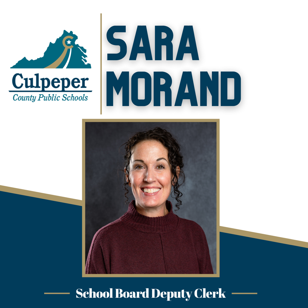 Graphic from Culpeper County Public Schools reading “Sara Morand” and “School Board Deputy Clerk,” featuring the CCPS logo and a professional headshot of Sara Morand wearing a burgundy sweater against a dark neutral background.