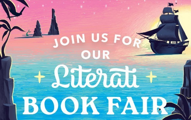 An atmospheric illustration of a tropical sea at sunset with pink and orange skies. A large silhouette of a sailing ship is on the right, and rocky islands are in the distance. Overlaid in the center is white text that reads "JOIN US FOR OUR Literati BOOK FAIR," with the Literati logo in a stylized script font flanked by two yellow sparkles.