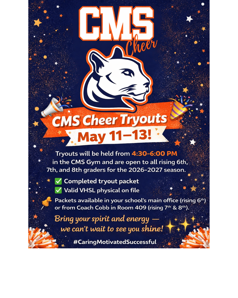 A vertical Instagram-style promotional graphic for CMS Cheer Tryouts featuring a navy blue background with orange and white accents. At the top is the CMS Cheer logo with large white “CMS” letters outlined in orange and a cougar head mascot beneath it. The design includes festive confetti, stars, a megaphone, and pom-poms in school colors. Bold text announces “CMS Cheer Tryouts – May 11–13!” with details stating tryouts are from 4:30–6:00 PM in the CMS Gym and open to rising 6th, 7th, and 8th graders for the 2026–2027 season. Bullet points list requirements: completed tryout packet and valid VHSL physical on file. Additional text explains where to pick up packets and encourages students to bring their spirit and energy. The hashtag #CaringMotivatedSuccessful appears at the bottom.