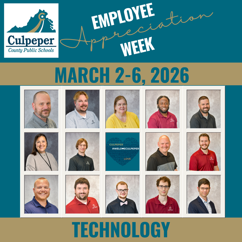 Graphic for Culpeper County Public Schools Employee Appreciation Week, March 2–6, 2026, honoring the Technology Department. The design features the CCPS logo at the top and a grid of staff headshots from the technology team surrounding a center tile with a heart that reads “#WeLoveCulpeper.” The word “Technology” appears across the bottom.