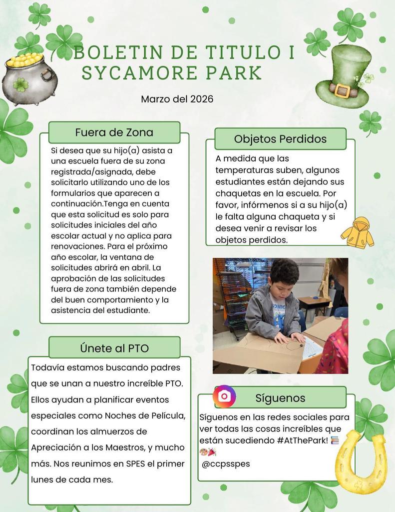 Second page of the Spanish Sycamore Park Title I Newsletter for March 2026 with shamrock decorations. Sections include Fuera de Zona explaining how families can apply for out-of-zone school placement, Objetos Perdidos reminding families to check for missing jackets, Únete al PTO inviting parents to join the PTO and attend monthly meetings, and Síguenos promoting the school’s social media account @ccpsspes with the hashtag #AtThePark. A photo shows a student working on a cardboard project in a classroom.