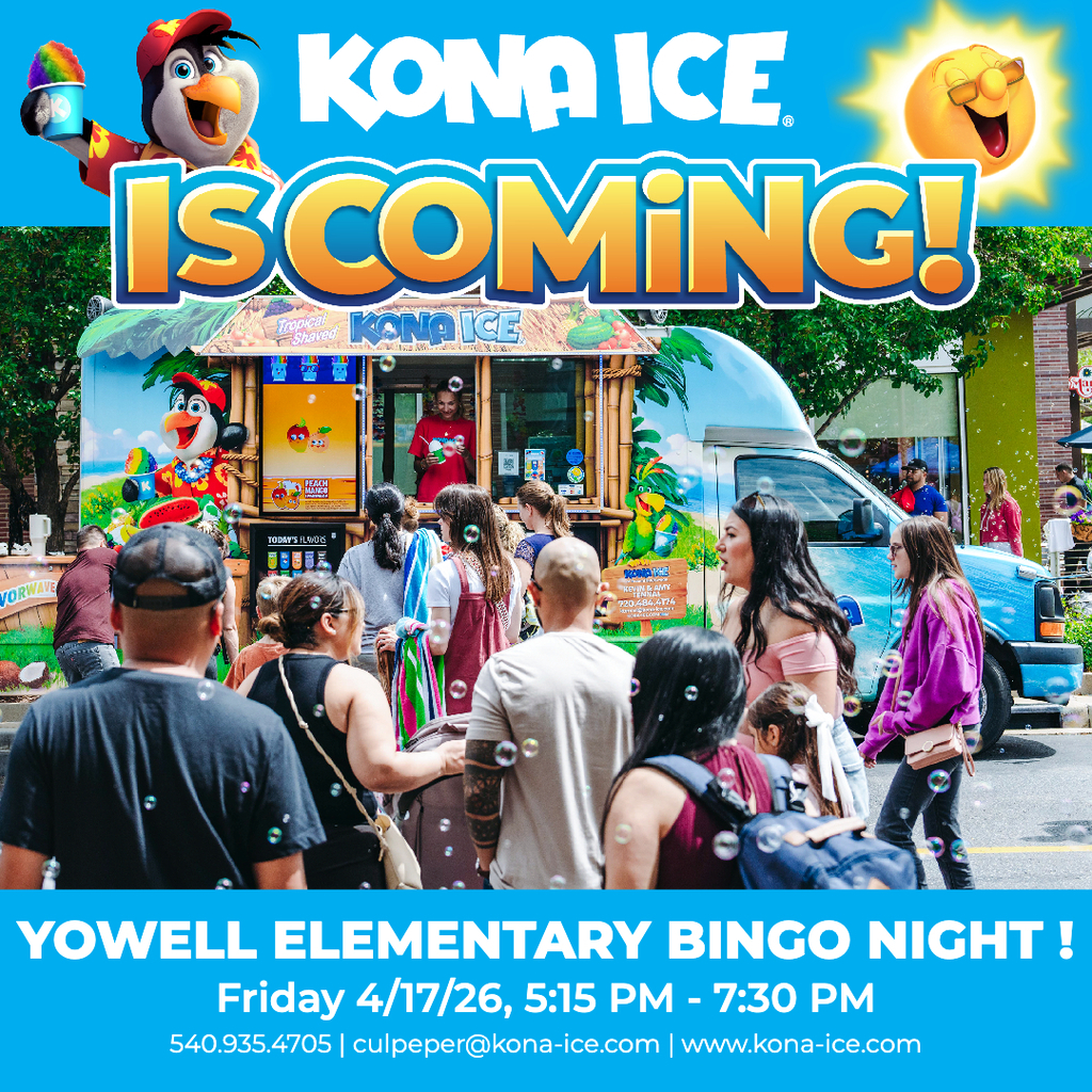 A colorful promotional poster for Kona Ice featuring a Kona Ice truck decorated with tropical graphics. Several people stand in line in front of the truck, and a cartoon parrot mascot holds a shaved ice cup. At the top, large playful text reads “KONA ICE IS COMING!” with a smiling sun graphic. The bottom section announces: “Yowell Elementary Bingo Night! Friday 4/17/26, 5:15 PM–7:30 PM,” along with the Kona Ice phone number, email, and website.