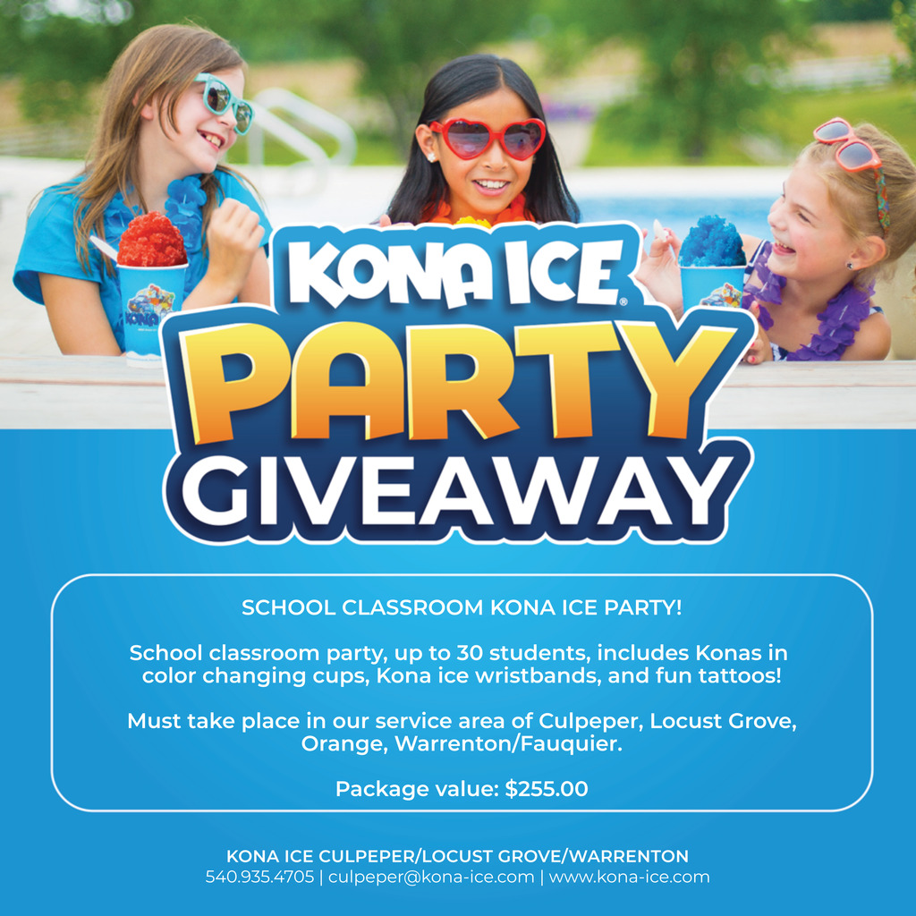 A bright, cheerful advertisement for a “Kona Ice Party Giveaway.” Three children sit outdoors near a pool, wearing sunglasses and smiling while holding colorful Kona Ice shaved ice cups. The headline reads “KONA ICE PARTY GIVEAWAY.” Below it, text explains that the prize is a school classroom Kona Ice party for up to 30 students, including color‑changing cups, wristbands, and fun tattoos. It notes that the party must take place within the Culpeper, Locust Grove, Orange, or Warrenton/Fauquier service areas and lists the package value as $255. The bottom includes contact information for Kona Ice Culpeper/Locust Grove/Warrenton.