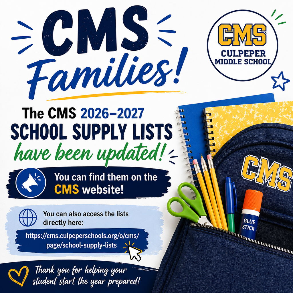Graphic announcing that the CMS 2026–2027 school supply lists have been updated. The design features large blue and green text on a white background with the CMS Culpeper Middle School logo in the top right corner. A backpack filled with school supplies, including pencils, scissors, notebooks, pens, and a glue stick, appears on the right side. The graphic includes a direct link to the school supply lists webpage and a message thanking families for helping students start the year prepared.