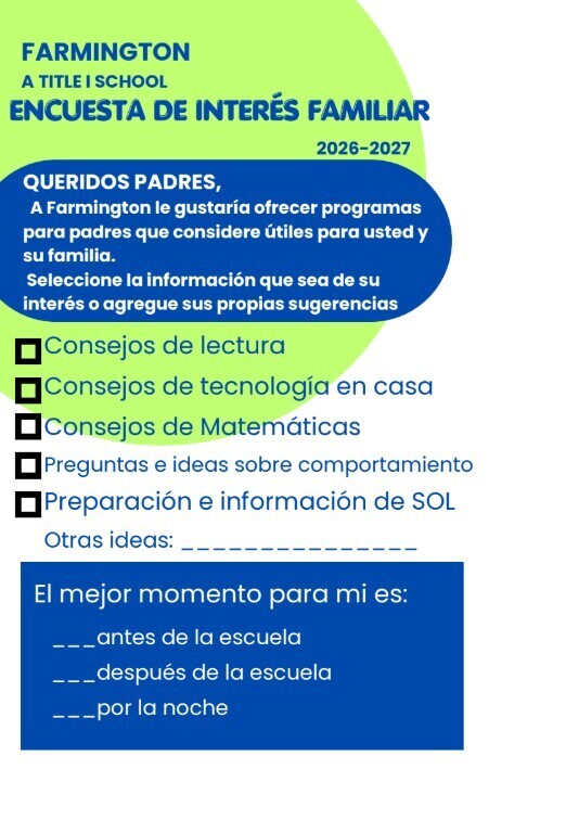 Blue and green text on a white background. Title: Farmington a title school encuesta de intereses familiar 2028-2027. Below are options such as consejos de lectura, consejos de tecnologia en casa, etc.