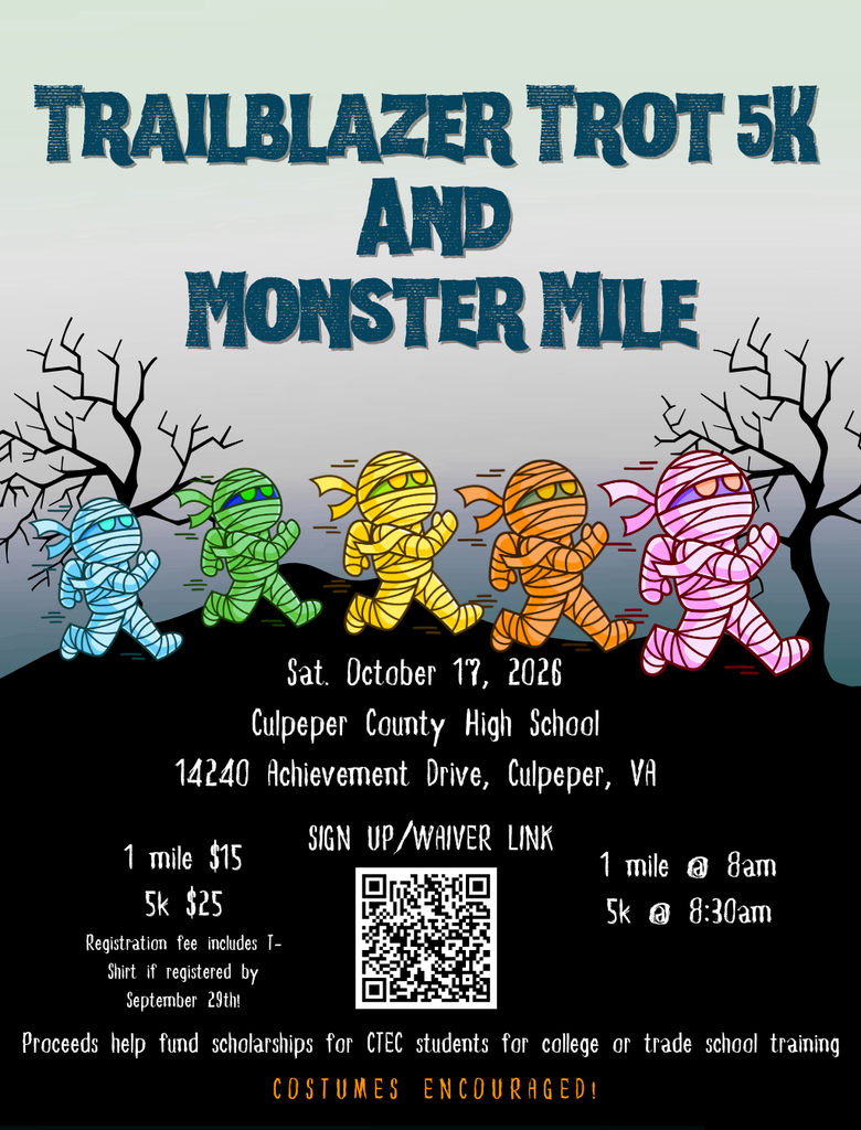 Halloween-themed flyer for the 5th Annual Trailblazer Trot 5K and Monster Mile, featuring five colorful cartoon mummies running past spooky trees. The event is Saturday, October 17, 2026, at Culpeper County High School, 14240 Achievement Drive, Culpeper, VA. The 1-mile Monster Mile begins at 8:00 a.m. and costs $15; the 5K begins at 8:30 a.m. and costs $25. Registration includes a T-shirt if registered by September 29. Proceeds help fund scholarships for CTEC students pursuing college or trade school training. Costumes are encouraged. A QR code is included on the flyer for registration.