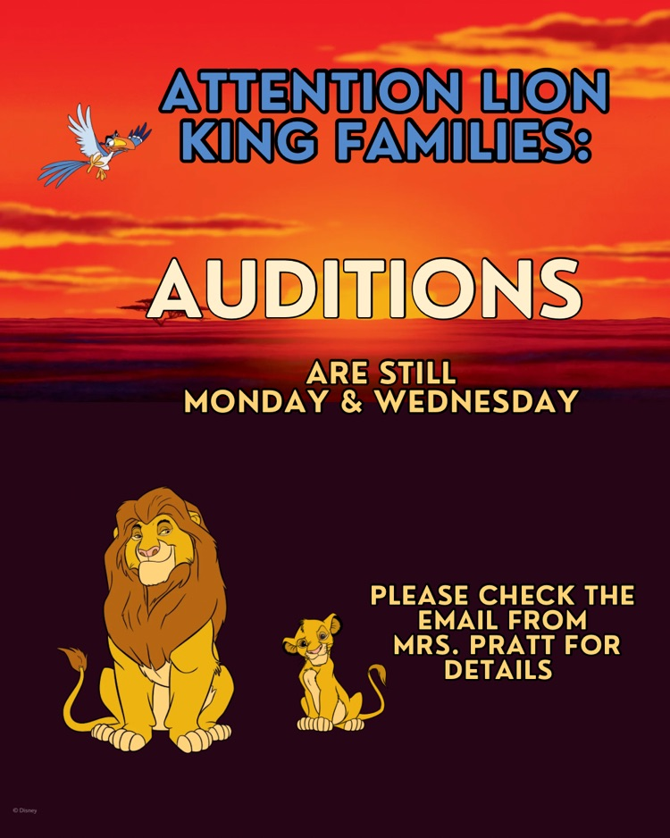 a scene from the lion king with Simba, Mufasa and Zazu stating auditions are Monday and Wednesday