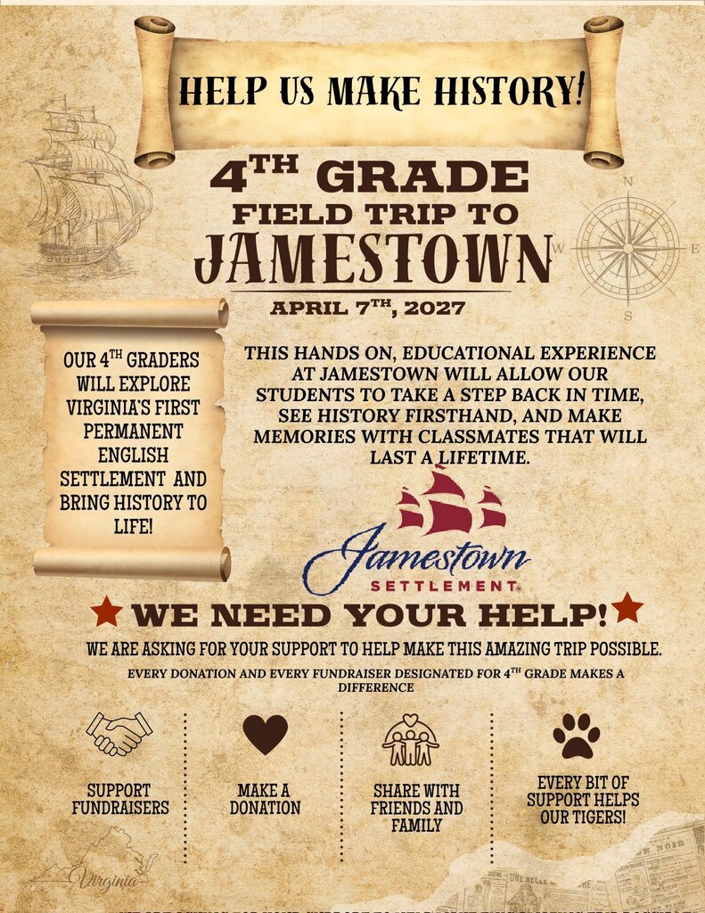A poster invites support for a 4th grade field trip to Jamestown. It emphasizes the educational value, asking for donations.