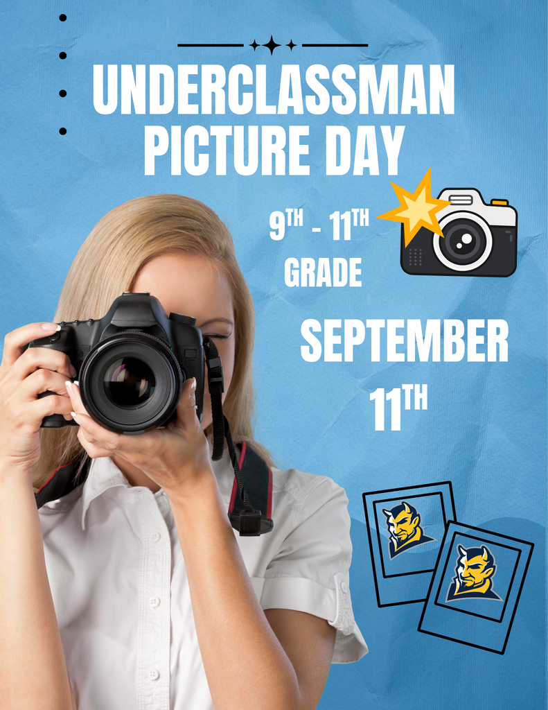 A girl holds a camera, posing for a photo. Text reads "Underclassman Picture Day" and "9th - 11th Grade, September 11th."