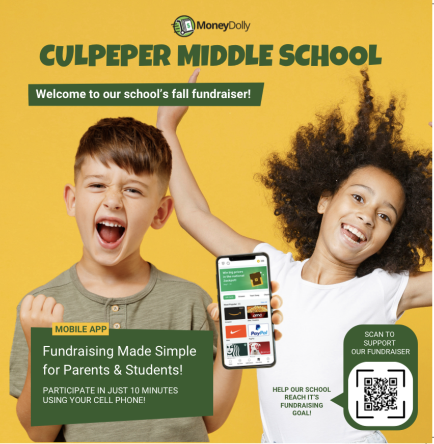 Bright yellow Culpeper Middle School MoneyDolly fall fundraiser graphic featuring two excited students, one holding a smartphone displaying the fundraising app. Text promotes simple mobile fundraising that takes about 10 minutes using a cell phone. A QR code on the right allows families to scan and support the school fundraiser.