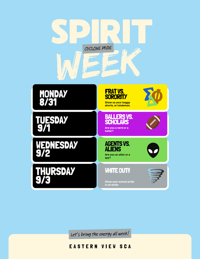 Spirit week schedule on a blue background. Monday: Frat vs. Sorority. Tuesday: Ballers vs. Scholars. Wednesday: Agents vs. Aliens. Thursday: White Out.