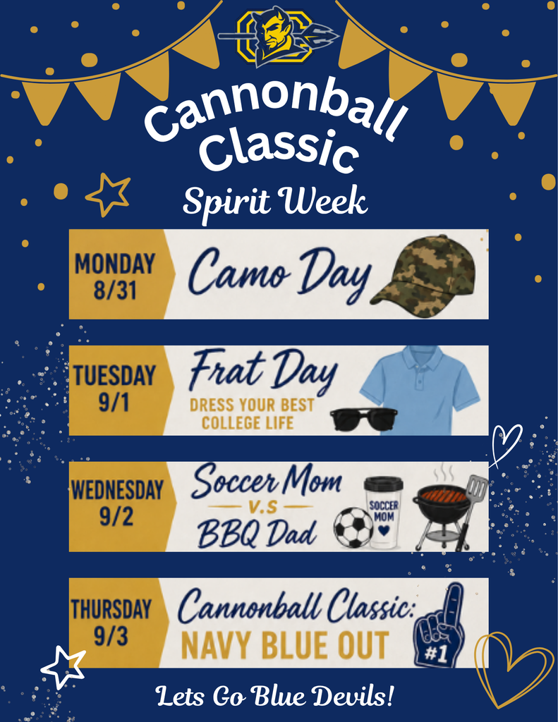 Weekly schedule poster for Cannonball Classic Spirit Week. Activities include Camo Day, Frat Day, Soccer Mom vs. BBQ Dad, and Navy Blue Out.