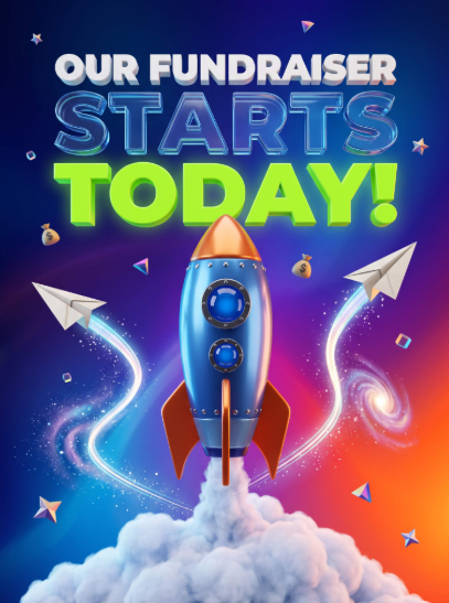 Colorful poster with a rocket ascending, surrounded by stars and paper airplanes. Text reads: "OUR FUNDRAISER STARTS TODAY!"