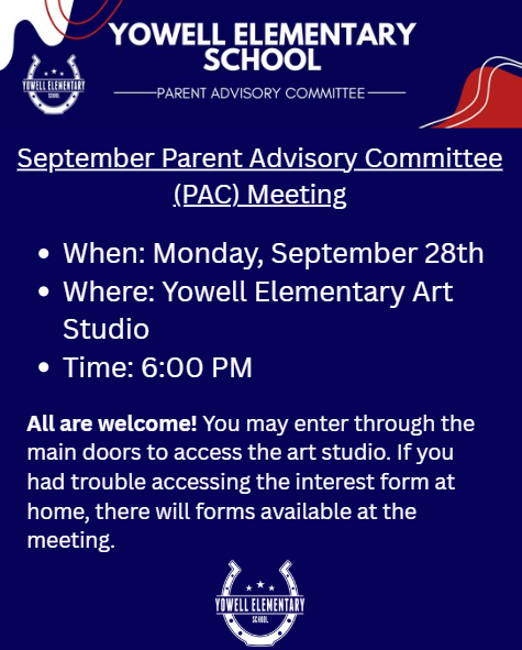 An announcement for the September Parent Advisory Committee (PAC) Meeting at Yowell Elementary School. Details include the date, time, and location.
