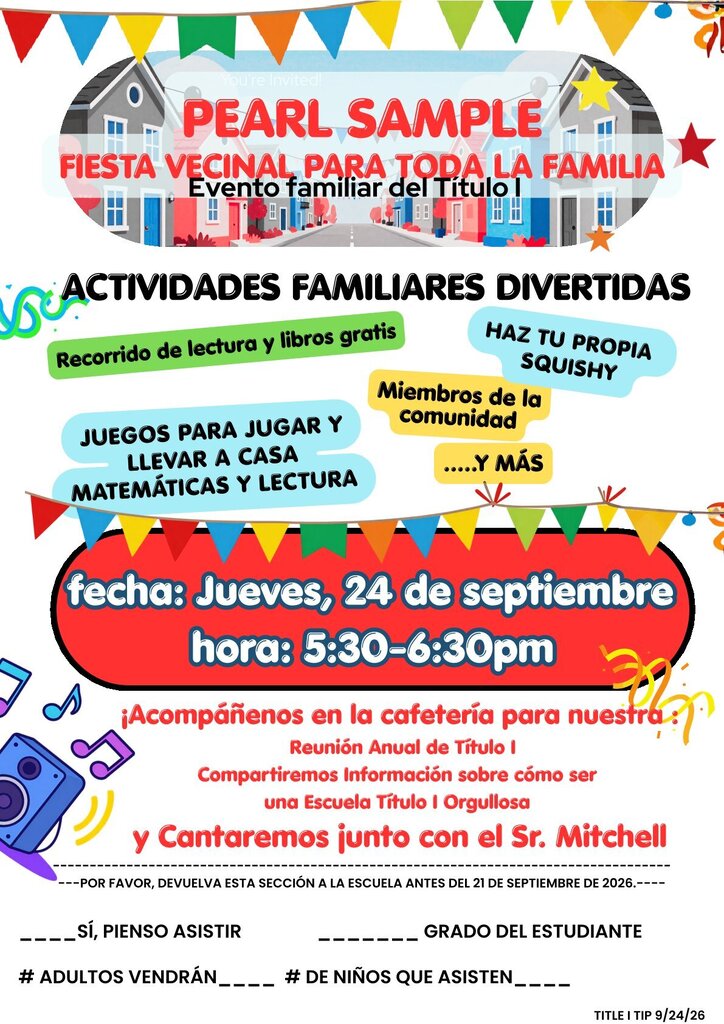 Poster with a vibrant background shows "Pearl Sample" event details. Houses, colorful banners, and text in Spanish. Event is family-oriented with activities for all ages.