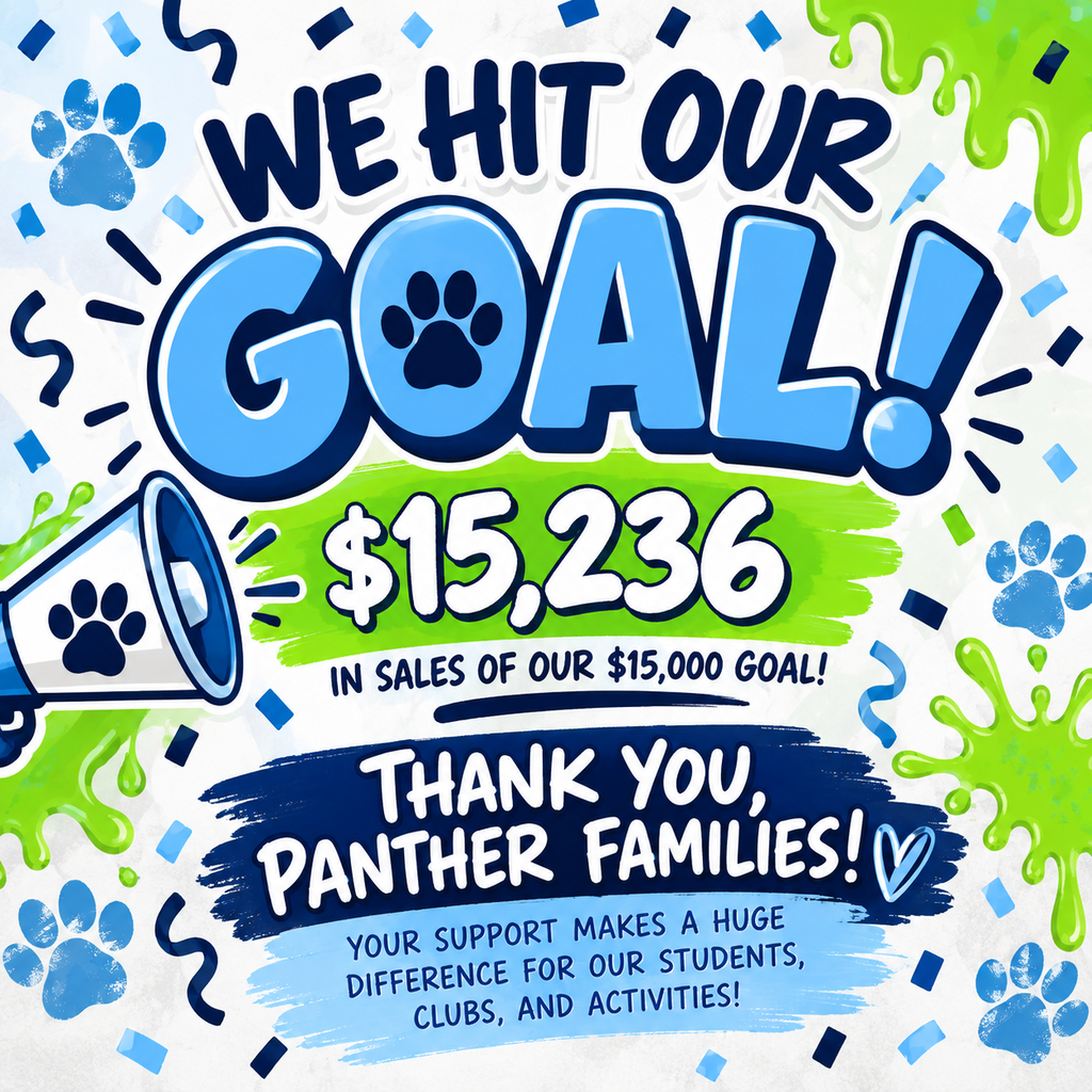 An announcement poster reads "We hit our goal!" with a paw print and text "Thank you, Panther Families!". It includes $15,236 sales towards a $15,000 goal.