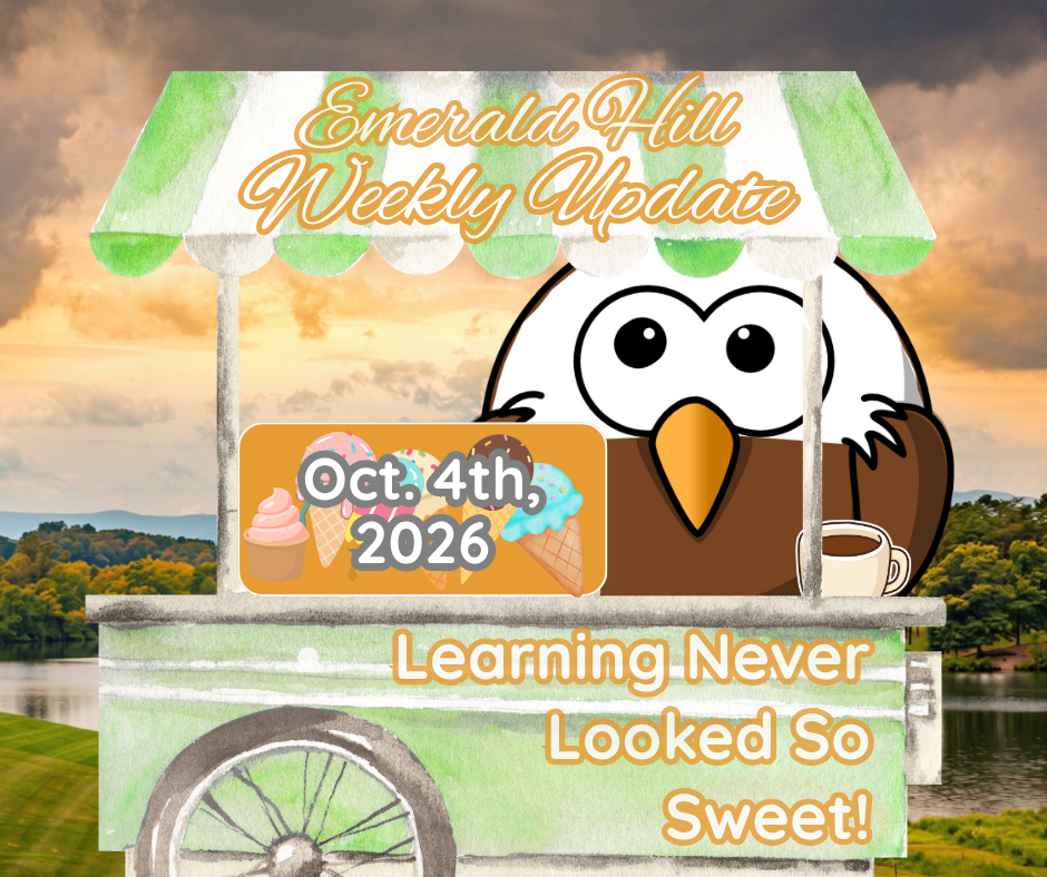 An illustration of a cart with an owl and ice cream. Text reads "Emerald Hill Weekly Update, Oct. 4th, 2026" and "Learning Never Looked So Sweet!" Background includes a lake and trees.