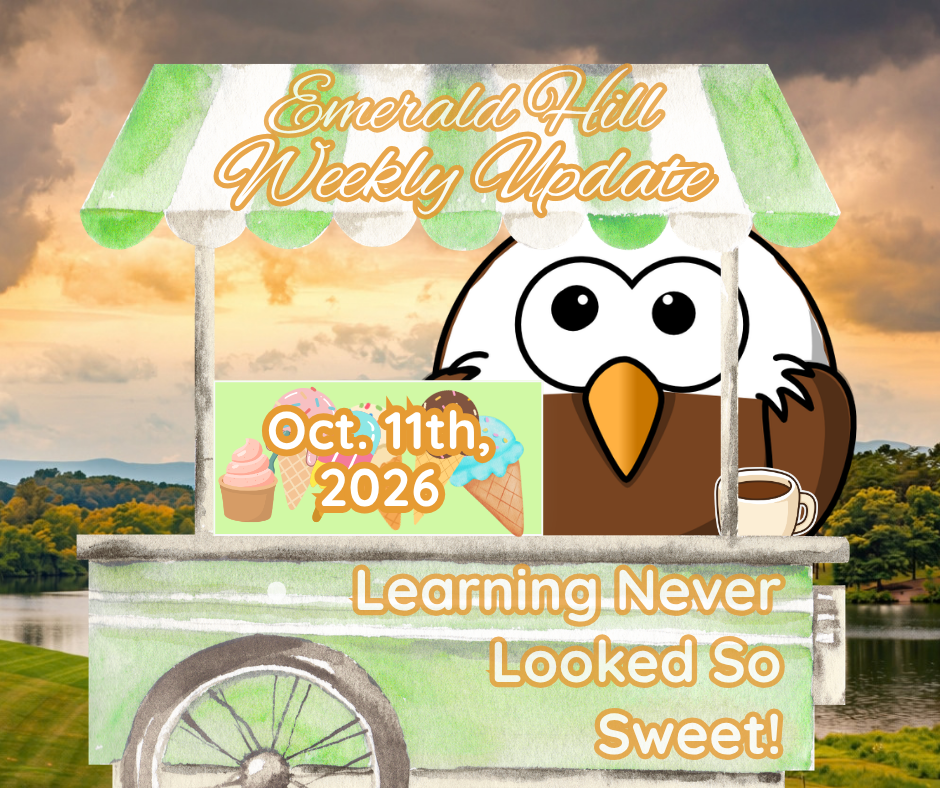 A green cart with a smiling owl reading. Text reads "Emerald Hill Weekly Update Oct 11th, 2026" and "Learning Never Looked So Sweet!"