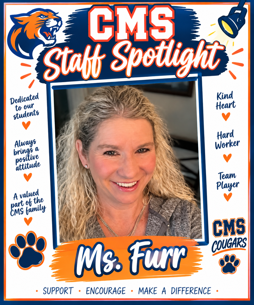 CMS Staff Spotlight graphic featuring Ms. Furr, smiling in a gray top. The design uses Culpeper Middle School’s orange, navy blue, and white colors, with a cougar mascot, paw prints, and spotlight graphics. Surrounding her photo are descriptions highlighting her dedication to students, positive attitude, kind heart, hard work, teamwork, and value to the CMS family. The bottom reads, “Support • Encourage • Make a Difference.”