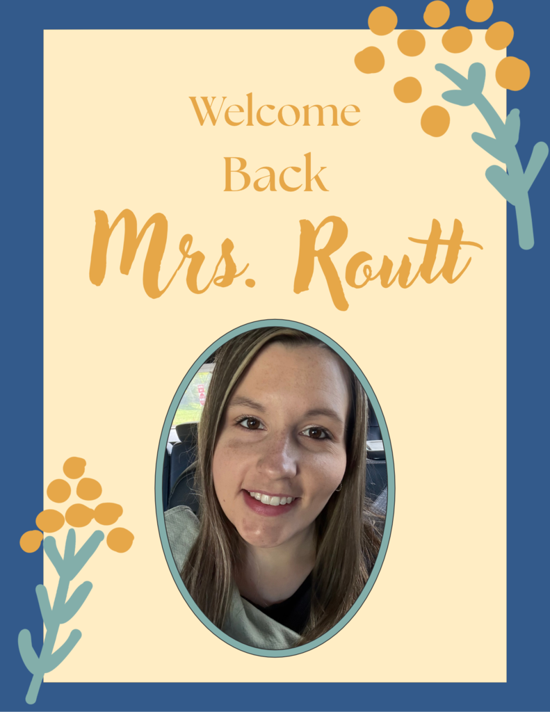 Yellow card with blue border. Text reads "Welcome Back Mrs. Routt". Photo of smiling woman with blonde hair.