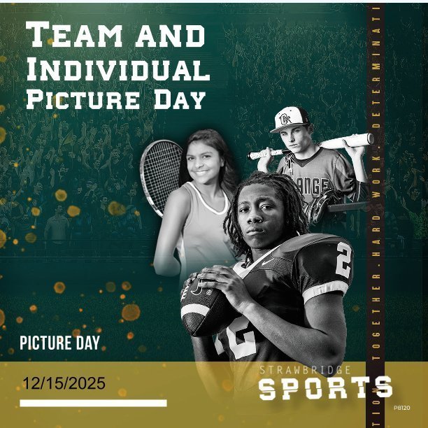 A dark green and gold promotional flyer for Team and Individual Picture Day by Strawbridge Sports. The background features a blurred crowd, and the foreground shows three student-athletes: a girl holding a tennis racket, a boy with a baseball bat, and a boy holding a football. The Picture Day date is listed as 12/15/2025.