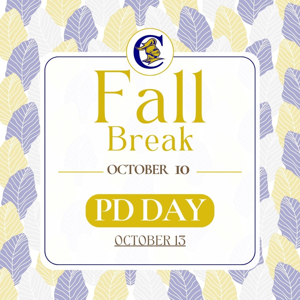 Fall Break October 10th, Teacher Inservice Day October 13th