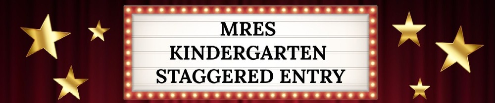 Kindergarten Staggered Entry