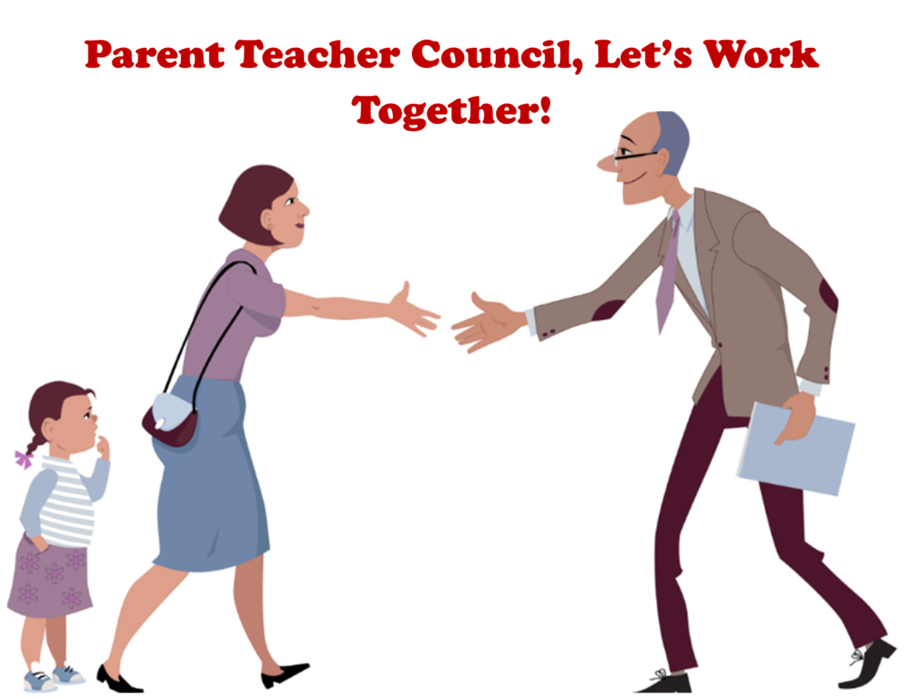 Picture of a fmother and daughter, meeting a teacher to shake hands. Parent Teacher Council, Let's Work Together! is the caption.