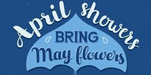 Image of blue umbrella with words April Showers Bring May Flowers