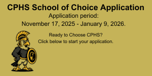 CPHS Choice Application Window is November 17, 2025 - January 9, 2026