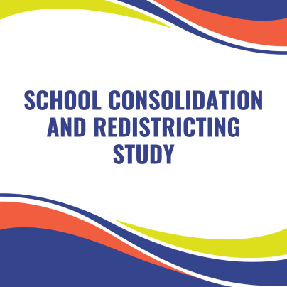 School Consolidation and Redistring Study