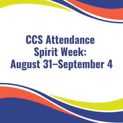 CCS Attendance Spirit Week: August 31–September 4