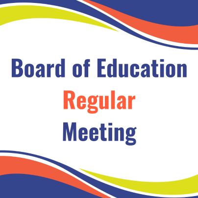 BOE Regular Board Meeting