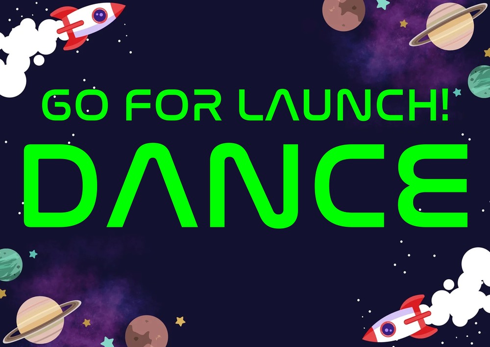 Go for Launch Dance