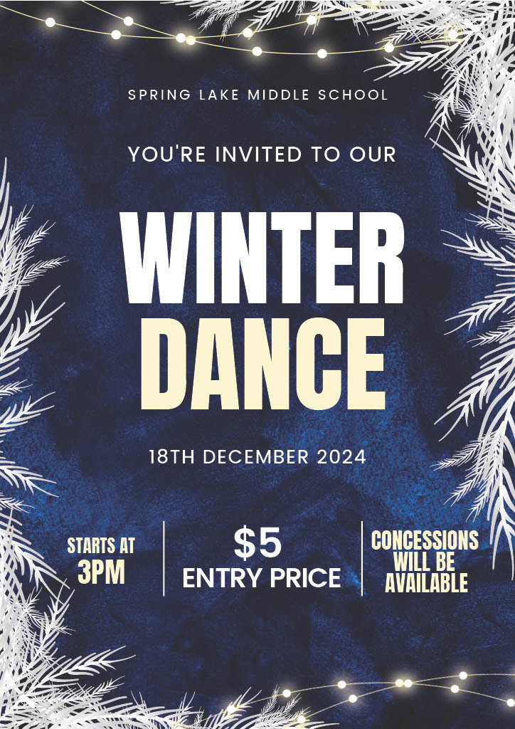 Winter Dance is on December 18th from 3 pm to 5pm. Concessions are available. Cash Only. Tickets will be sold during lunch next week.