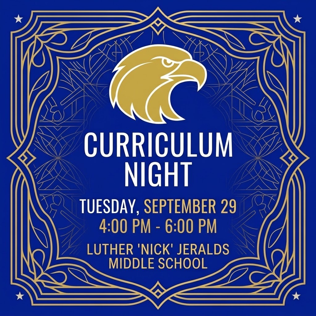 An intricate deep blue square graphic framed by an ornate gold filigree and geometric border. Centered at the top is the gold vector profile of an eagle head, outlined in white. Below the logo, clean white and gold text reads: 'CURRICULUM NIGHT. TUESDAY, SEPTEMBER 29. 4:00 PM - 6:00 PM. LUTHER 'NICK' JERALDS MIDDLE SCHOOL.' Small white stars accent the corner filigree.