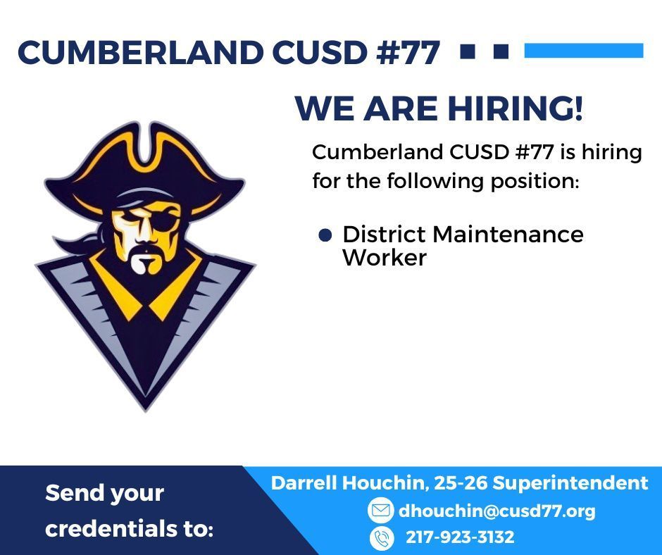 District Maintenance Worker vacancy listing. Send credentials to Darrell Houchin, dhouchin@cusd77.org.