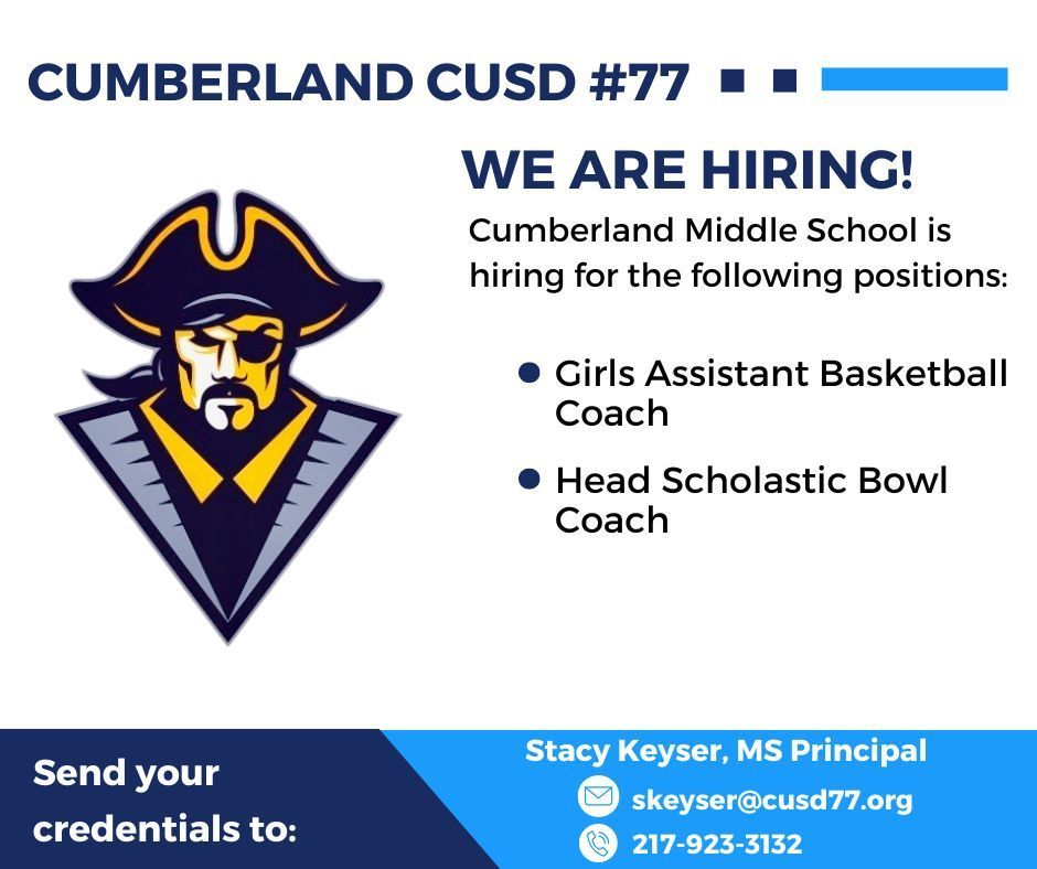 Middle school girls assistant basketball coach and head scholastic bowl coach vacancy listing. Send credentials to Stacy Keyser, skeyser@cusd77.org.