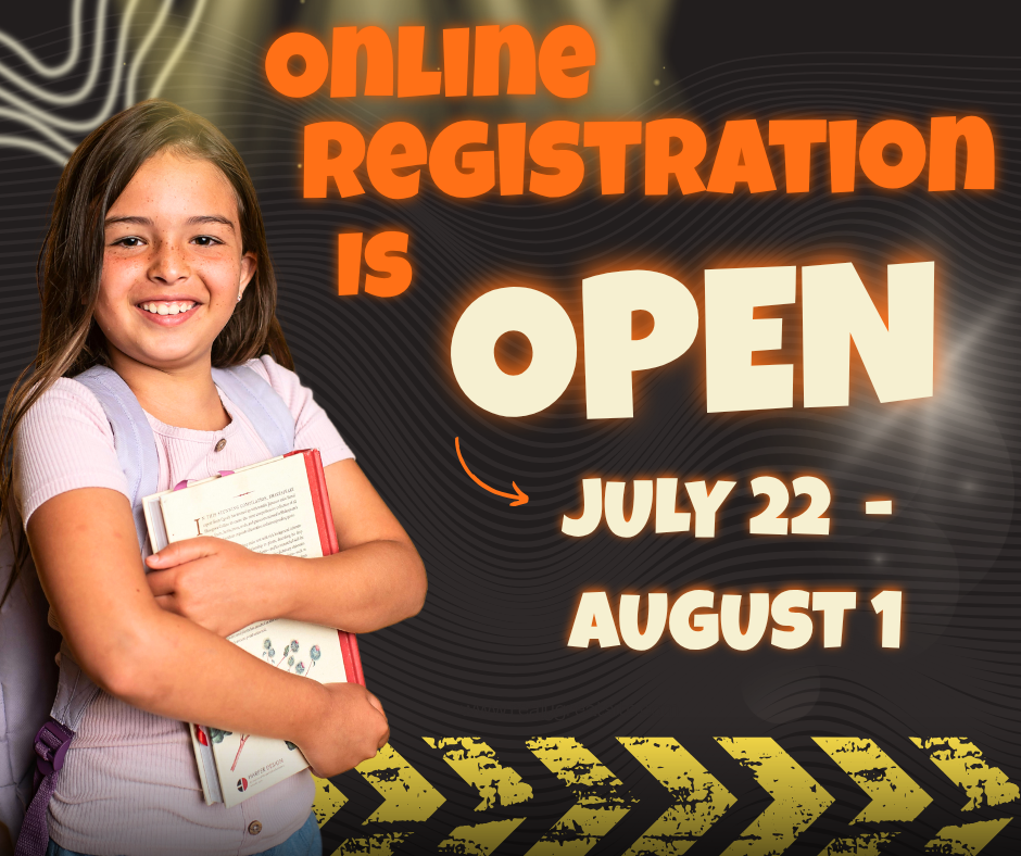Online Registration is Open July 22-August 1.