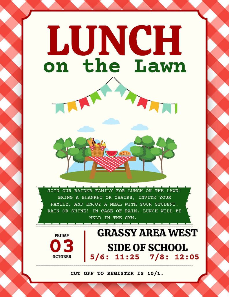 Picnic-themed flyer for a school event titled “Lunch on the Lawn,” featuring a red-checkered border, a picnic table with food, and colorful pennant banners. Text invites families to bring blankets or chairs and join their student for lunch on Friday, October 3rd, on the grassy area west side of the school, with times listed for grades 5/6 at 11:25 and 7/8 at 12:05. Event is rain or shine, with indoor lunch in the gym if needed and registration cutoff by October 1st.