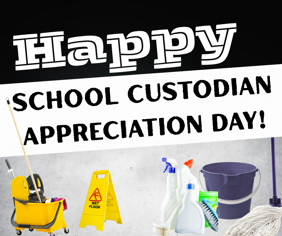 The image says Happy School Custodian Appreciation Day! It is black and white. It has images of cleaning supplies.,