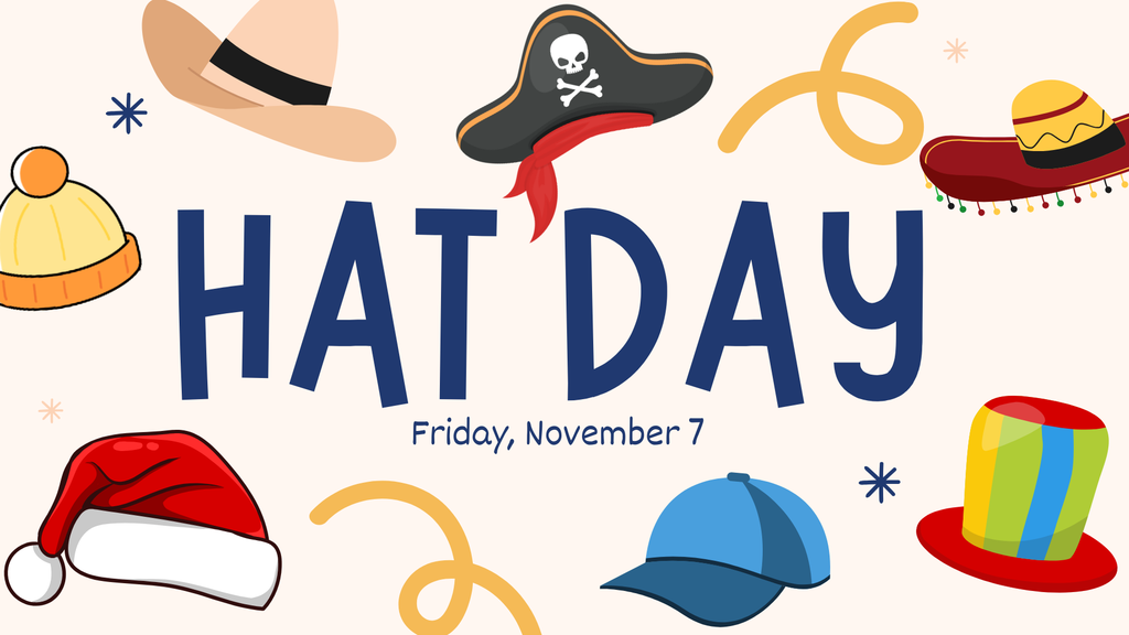 The image says Hat Day Frirday, November 7 . It has several types of hats in the image.