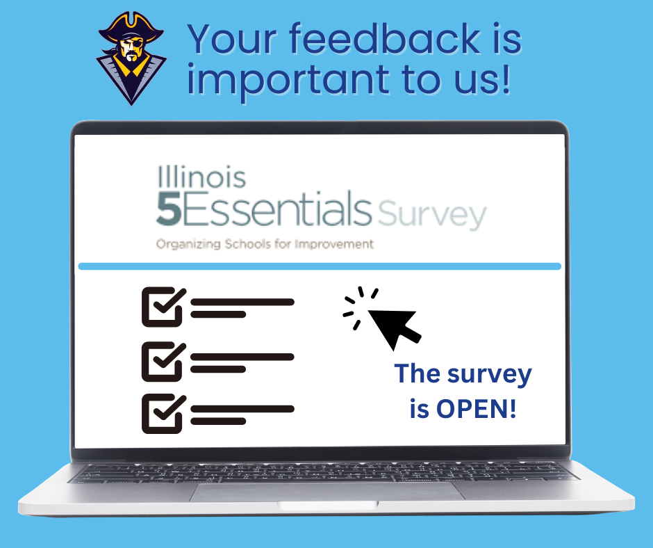 The image is of a laptop with the following on the screen: Illinois 5Esentials survey. The survey is open! There are check boxes and a mouse arrow. Above the computer says Your feedback is important to us!