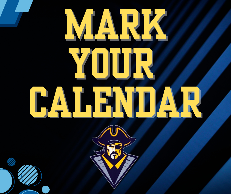 This is a blue graphic with lighter blue lines on the right and circles on the left. It says MARK YOUR CALENDAR. The pirate logo is on the bottom.