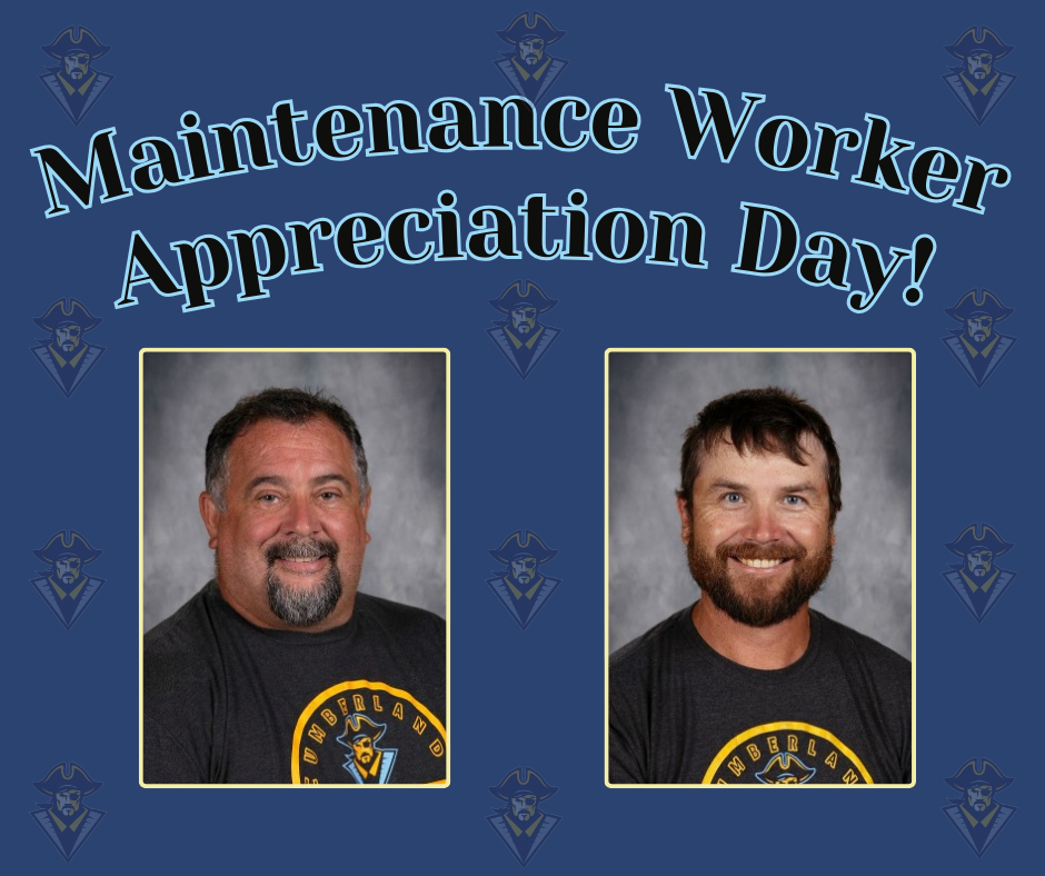 A blue background with the pirate logo scattered throughout. Two pictures of BB and MS. It says Maintenance Worker Appreciation Day!