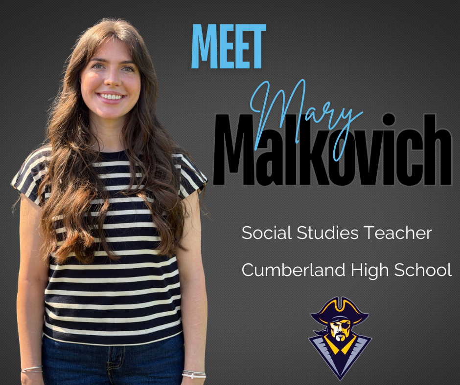 An image that says Meet Mary Malkovich, Social Studies, Cumberland High School. It has a picture of her.