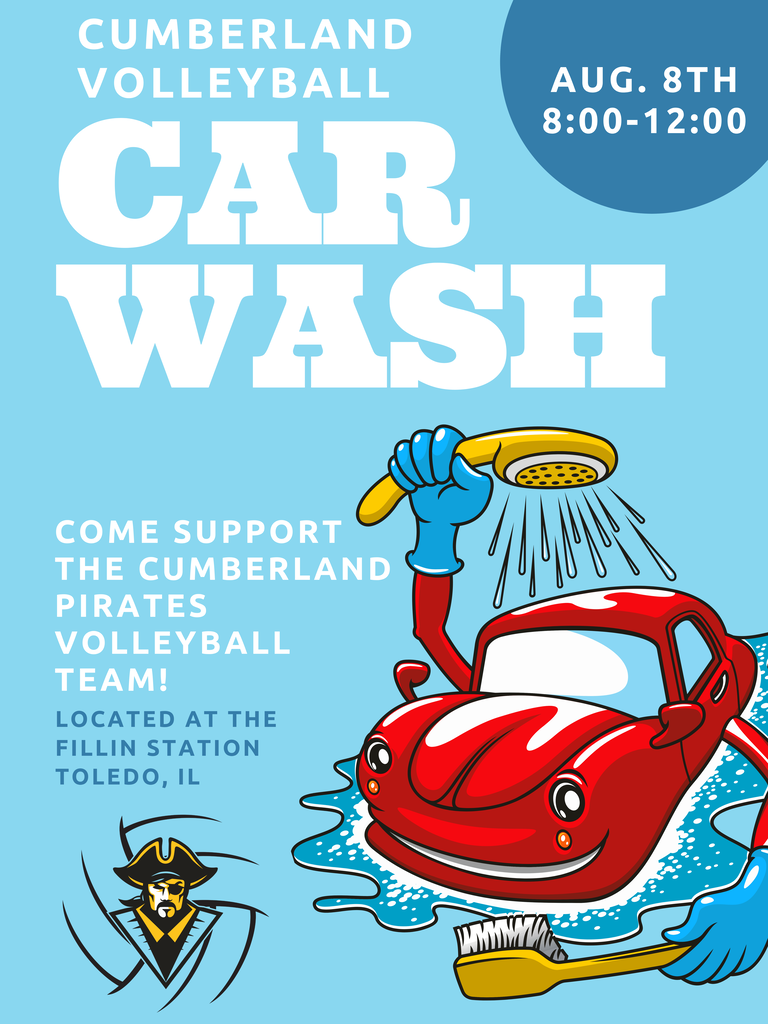 Event poster on a light blue background titled "Cumberland Volleyball Car Wash." Text invites people to support the Cumberland Pirates Volleyball Team on August 8th, 8:00–12:00, located at The Fillin Station in Toledo, IL. Graphic illustrates a smiling cartoon red car sitting in water, using gloved hands to spray itself with a yellow showerhead hose and scrub with a yellow brush. The bottom left features the pirate mascot logo.